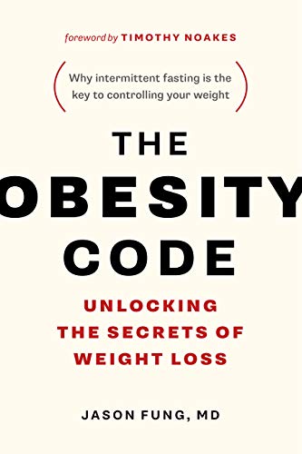 The Obesity Code: Unlocking the Secrets of Weight Loss - Epub + Converted Pdf